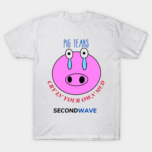 Pig Tears T-Shirt by Second Wave Apparel